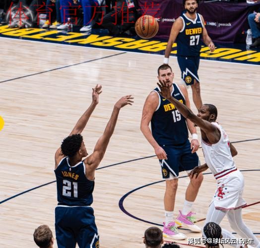 约基奇39+15+10力压申京三双创纪录 掘金加时险胜火箭豪取五连胜 约基奇39+15+10力压申京三双创纪录 掘金加时险胜火箭豪取五连胜